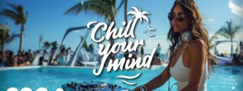 Chill Music Mix 2024 ☀️ Deep House & Tropical House