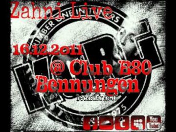 Zahni Live – B80 Bennungen 16.12.2011