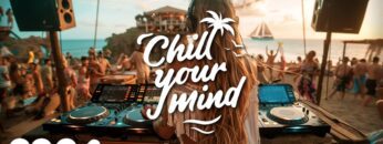 Chill Music Mix 2024 ☀️ Deep House & Tropical House