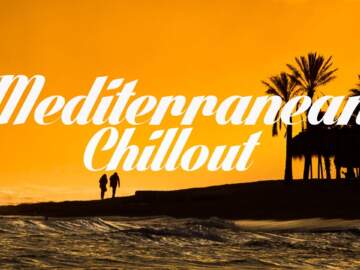 Mediterranean Chillout & Lounge Mix Del Mar