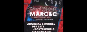 Volkstekk: 3 Jahre Marc&O / Anormal&Hunnel DerZett Jacktekkniels