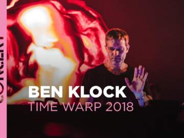 Ben Klock – Time Warp 2018 (Full Set HiRes) –