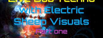 Live Dub Techno with Electric Sheep Visuals Part 1