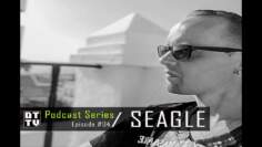 Seagle – DTTV Podcast Series #4