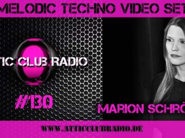 Melodic Techno – 2H Set mixed by Marion Schröder @
