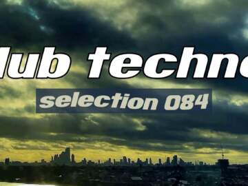 DUB TECHNO || Selection 084 || Minimal Boundaries