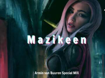 EP 32 | Mazikeen | Armin Van Buuren Special Mix