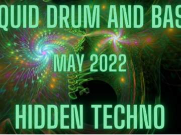 Liquid Drum and Bass May 2022 Mix #124 with Electric