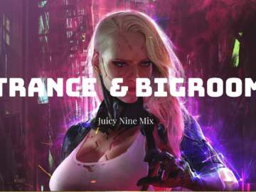 EP 8 | Trance & Bigroom | MaxxiMixx | Week