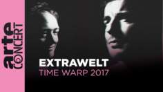 Extrawelt (Live) – Time Warp 2017 (Full Set HiRes) –