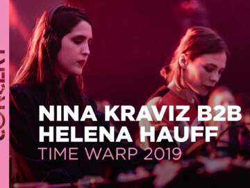 Nina Kraviz b2b Helena Hauff – Time Warp 2019 –