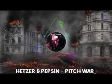 HEtZEr & Pepsin – Pitch War_ | HARDTEKK | [HD]