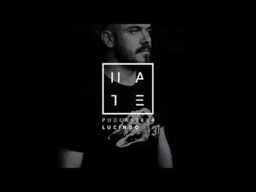 Lucindo – HATE Podcast 004 (30 October 2016)