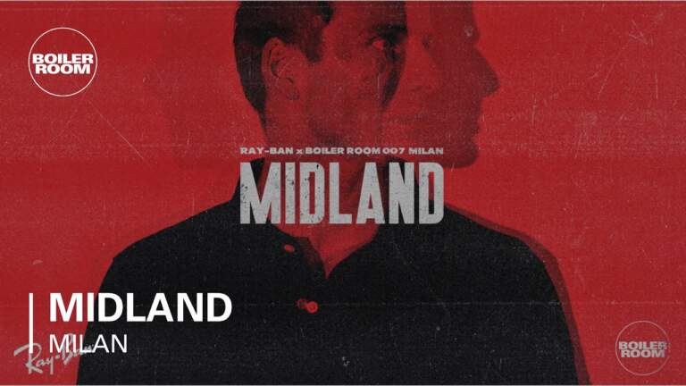 Midland Ray-Ban x Boiler Room 007 Milan DJ Set