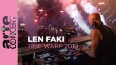 Len Faki – Time Warp 2019 – ARTE Concert