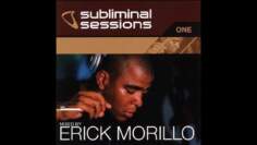Subliminal Sessions One – Mixed by Erick Morillo 2001