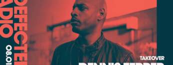 Defected Radio Show: Dennis Ferrer Takeover – 08.01.21