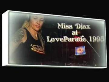 Miss Djax – Love Parade 1995