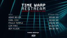 TIME WARP Restream w/ Adam Beyer, Carl Cox, Paula Temple,