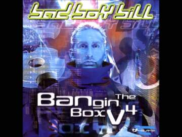 Bad Boy Bill – Bangin‘ The Box Vol. 4 (1999)
