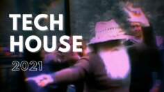 MIX TECH HOUSE 2021 #13 (Cloonee, CamelPhat, Pitbull, Tita Lau,