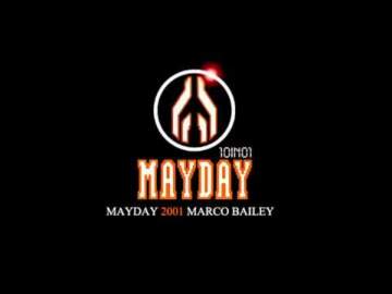 Mayday 2001 – Marco Bailey – Liveset