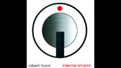 Robert Hood – Internal Empire