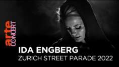 Ida Engberg – Zurich Street Parade 2022 – @ARTE Concert