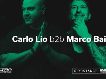 Carlo Lio b2b Marco Bailey @ Ultra 2018: Resistance Arcadia