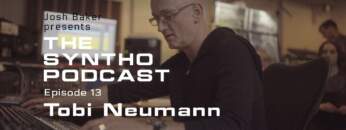 Josh Baker presents The SYNTHO Podcast – #13 Tobi Neumann