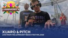 XiJaro & Pitch – Live from the Luminosity Beach Festival