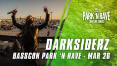 Darksiderz for Basscon Park ‚N Rave Livestream (March 26, 2021)
