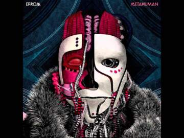 EPROM – METAHUMAN [Full Album]