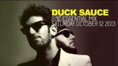 Duck Sauce BBC Essential Mix 2013 10 12