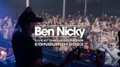 Ben Nicky Live at Liquid Rooms, Edinburgh 2023 [FULL HD