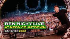 Ben Nicky Live at Neon Countdown, Bangkok 2022 [FULL HD
