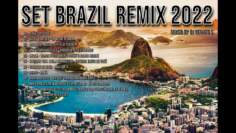 SET BRAZIL2022 REMIX DJ RENATO S