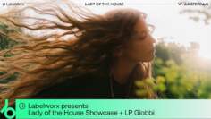 LP Giobbi DJ set – LabelWorx presents Lady of the