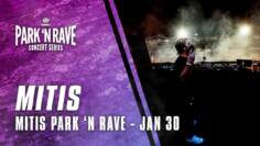 MitiS for MitiS Park ‘N Rave Livestream (January 30, 2021)