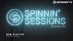 Spinnin‘ Sessions 036 – Guest: DVBBS