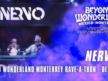 Nervo for Beyond Wonderland Monterrey Virtual Rave-A-Thon (December 20, 2020)