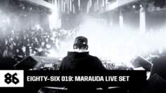 Eighty-Six 019: MARAUDA Live Set (2022)