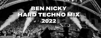 Ben Nicky – Hard Techno Mix 2022 [FULL SET]