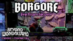 Borgore – Live From Tel Aviv (Virtual Beyond Wonderland)