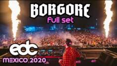 Borgore – EDC Mexico 2020 (Full Set)