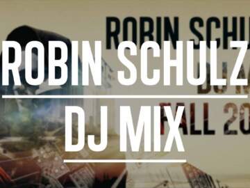 Robin Schulz – DJ Mix “Fall 2015”
