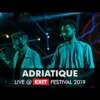 EXIT 2019 | Adriatique Live @ mts Dance Arena FULL