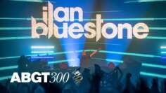 ilan Bluestone #ABGT300 Live at AsiaWorld-Expo, Hong Kong (Full 4K
