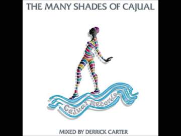 Derrick Carter – The Many Shades of Cajual