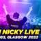 Ben Nicky  – Live at SWG3, Glasgow 2022 [FULL SET]